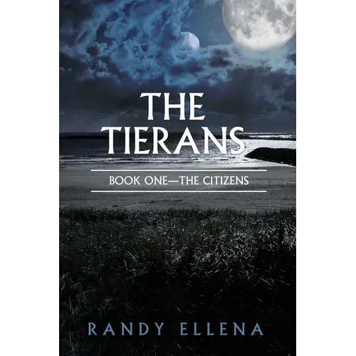 The Tierans: Book One -- The Citizens - Paperback