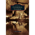 Cathedral Caverns