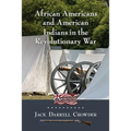 African Americans and American Indians in the Revolutionary War