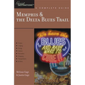 Explorer's Guide Memphis & the Delta Blues Trail: A Great Destination - Paperback