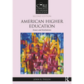 American Higher Education: Issues and Institutions - Paperback
