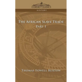The African Slave Trade - Part I