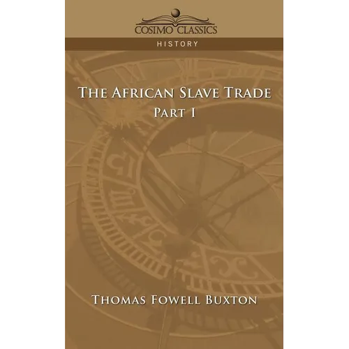 The African Slave Trade - Part I