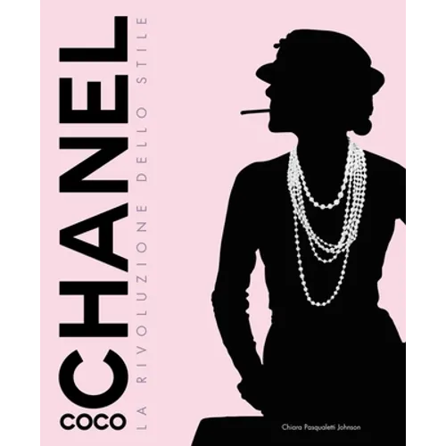 Coco Chanel: Revolutionary Woman - Hardcover