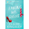 Faking Ms. Right: A Hot Romantic Comedy - Paperback