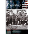 Lexington: From Liberty's Birthplace to Progressive Suburb