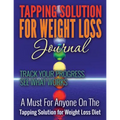 Tapping Solution for Weight Loss Journal - Paperback