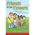 Friends of the Flowers - Paperback