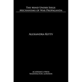 The mind under siege: mechanisms of war propaganda - Paperback