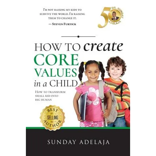 How to create core values in a child - Paperback