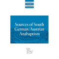 Sources of South German/Austrian Anabaptism - Paperback