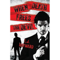 When Death Frees the Devil - Paperback