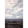 Arts of the Possible: Essays and Conversations - Paperback