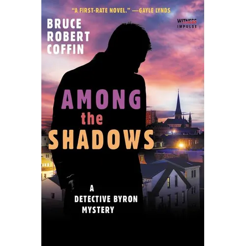 Among the Shadows: A Detective Byron Mystery - Paperback