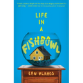 Life in a Fishbowl - Paperback