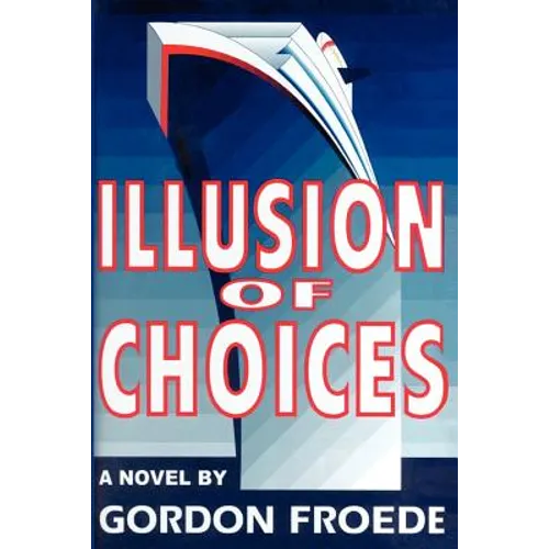 Illusion of Choices - Paperback