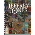 Jeffrey Jones: The Definitive Reference - Hardcover