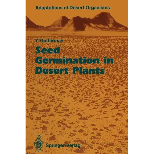 Seed Germination in Desert Plants - Paperback