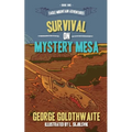 Survival on Mystery Mesa