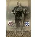 The Great War Through a Doughboy's Eyes: Corporal Howard P Claypoole's Diaries and Letters home from Enlistment to his discharge after World War I