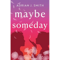 Maybe Someday - Paperback