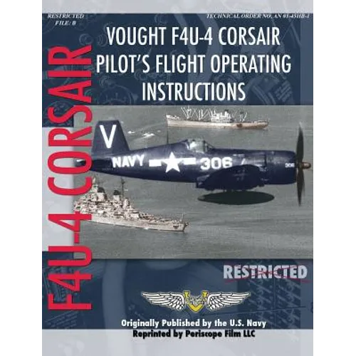 Vought F4U-4 Corsair Pilot's Flight Operating Instructions