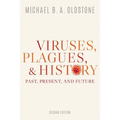 Viruses, Plagues, and History: Past, Present, and Future - Paperback