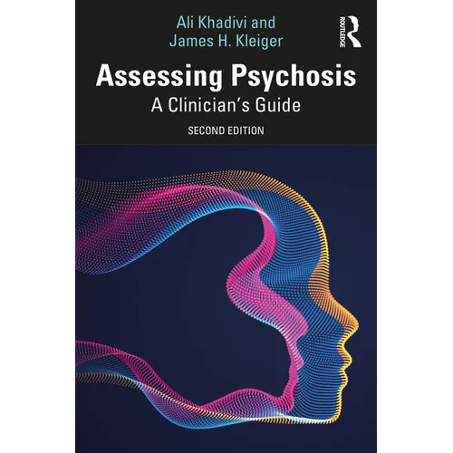 Assessing Psychosis: A Clinician's Guide - Paperback