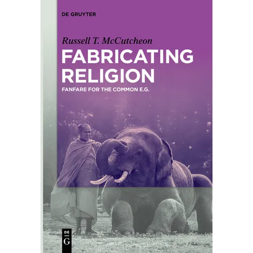 Fabricating Religion: Fanfare for the Common E.G. - Paperback