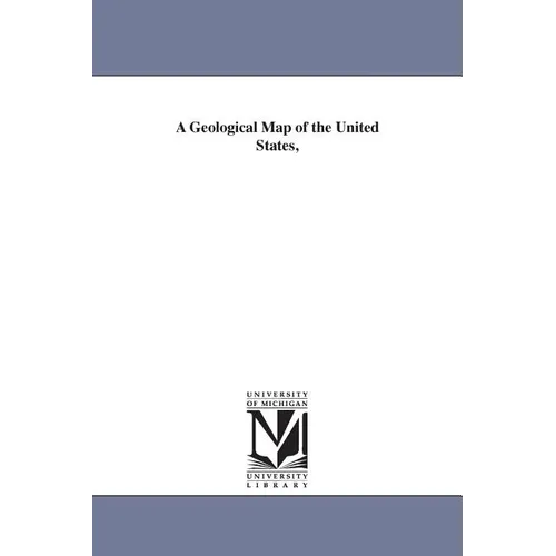 A Geological Map of the United States,