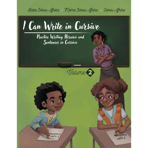 I Can Write in Cursive: Volume 2: Practice Writing Phrases and Sentences in Cursive - Paperback