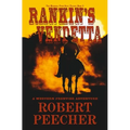 Rankin's Vendetta: A Western Frontier Adventure - Paperback