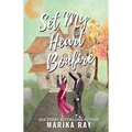 Set My Heart Bonfire - Paperback