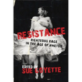 Resistance: Righteous Rage in the Age of #Metoo - Paperback