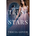 Trust the Stars - Paperback