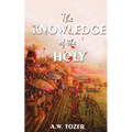 The Knowledge Of The Holy - Paperback