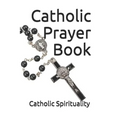 Catholic Prayer Book - Paperback