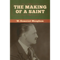 The Making of a Saint - Paperback
