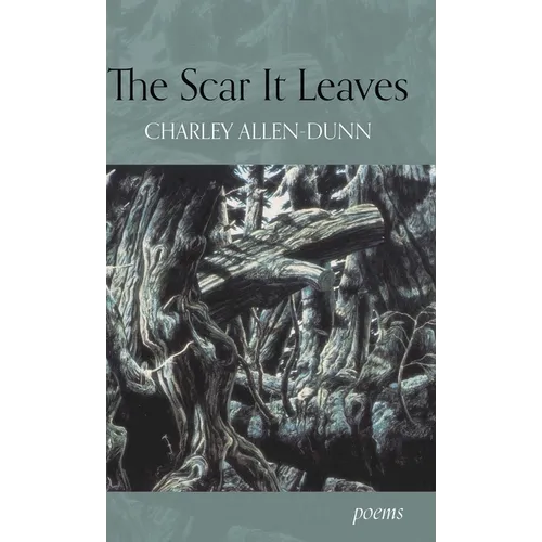 The Scar It Leaves - Hardcover