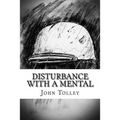 Disturbance with a Mental - Paperback