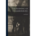 The Burning of Chambersburg