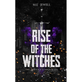 Rise of the Witches - Paperback