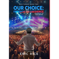 Our Choice: Freedom or Obedience - Hardcover