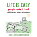 Life is Easy - Paperback