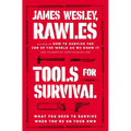 Tools for Survival: What You Need to Survive When You're on Your Own
