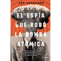 El Espía Que Robó La Bomba Atómica - Paperback