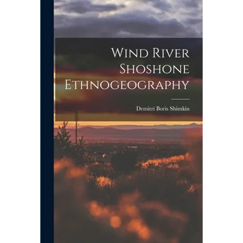 Wind River Shoshone Ethnogeography