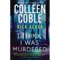 I Think I Was Murdered - Paperback