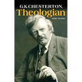 G.K. Chesterton, Theologian - Paperback