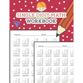 Single Digit Math Workbook: One Page A Day Math Single Digit Addition and Subtraction Problem Workbook for Prek to 1st Grade Students - Paperback